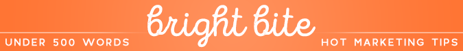 Bright Bite orange banner hot marketing tips | 5 Ways Therapists Can Add a New Source of Income | Brighter Vision Web Solutions | Therapist Websites & Marketing for Therapists | Marketing Blog for Therapists