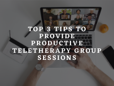 Telehealth Resources for Therapists | How To Provide Productive Teletherapy Group Sessions | Brighter Vision