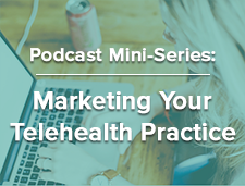 COVID-19 Therapist Resources | Marketing Telehealth 4: Using Email Newsletters To Grow Your Practice  | Brighter Vision